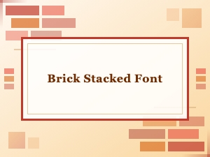 Creative Ways to Use a Brick Stacked Font in Design