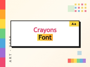 Crayons Font: Playful Typography for Creative Projects