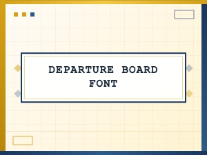 Design Retro Transit Uis with the Departure Board Font
